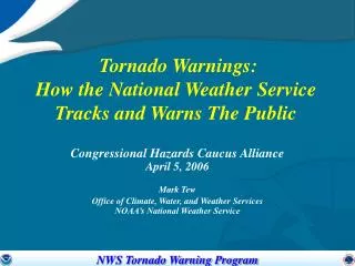 Tornado Warnings: How the National Weather Service Tracks and Warns The Public
