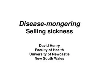 Disease-mongering Selling sickness