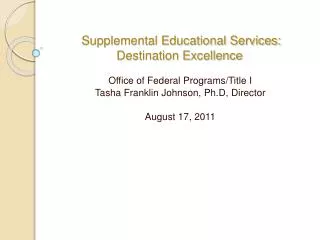 Supplemental Educational Services: Destination Excellence