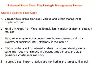 Balanced Score Card: The Strategic Management System