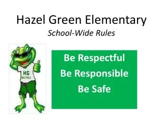 Hazel Green Elementary School-Wide Rules