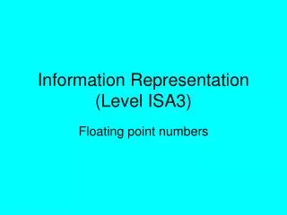 Information Representation (Level ISA3)