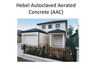Hebel Autoclaved Aerated Concrete (AAC)