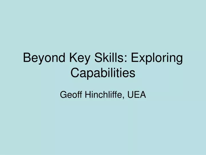 beyond key skills exploring capabilities