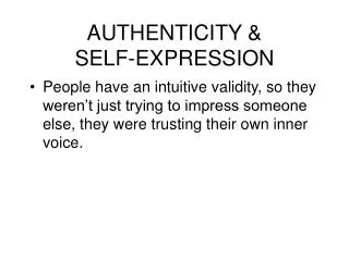 AUTHENTICITY &amp; SELF-EXPRESSION