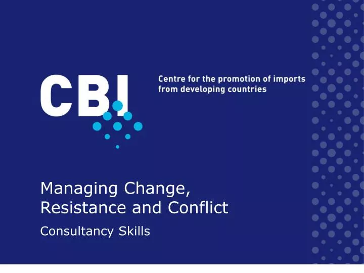 managing change resistance and conflict