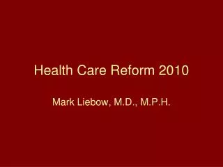 Health Care Reform 2010