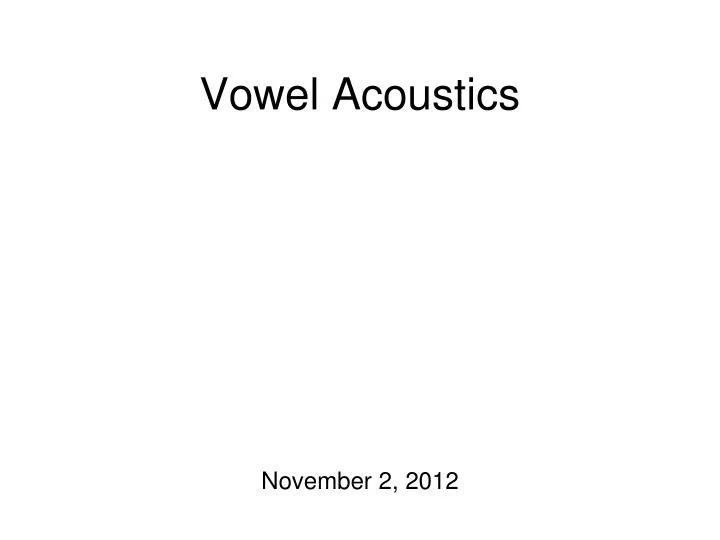 vowel acoustics