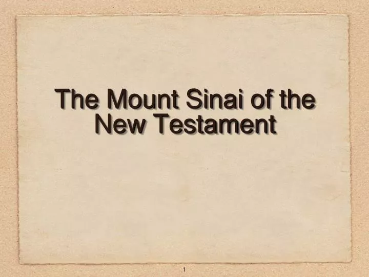 the mount sinai of the new testament