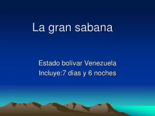 la gran sabana