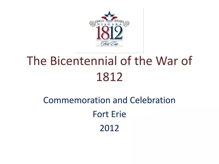 the bicentennial of the war of 1812