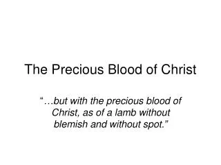 The Precious Blood of Christ