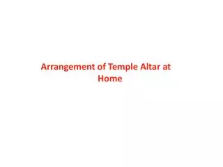 Arrangement of Temple Altar at Home