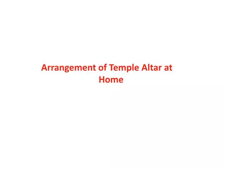 arrangement of temple altar at home