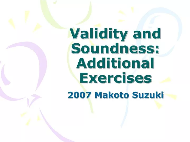 validity and soundness additional exercises