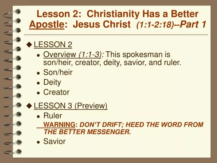 lesson 2 christianity has a better apostle jesus christ 1 1 2 18 part 1