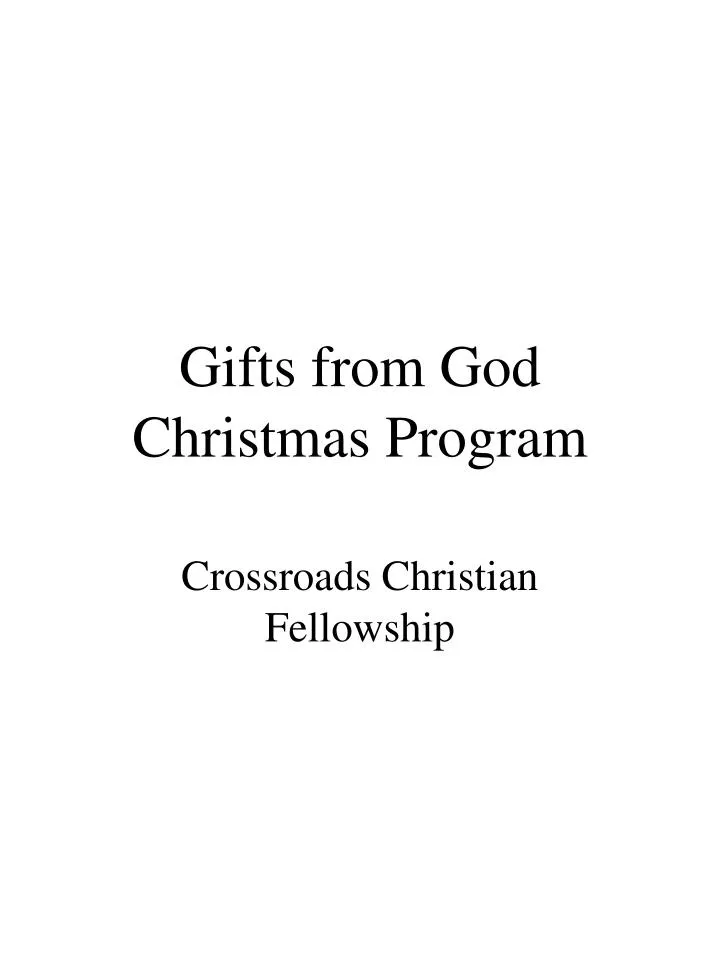 gifts from god christmas program