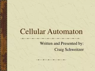 Cellular Automaton