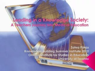 Leading in a Knowledge Society: A Teachers Journey into Medical Education