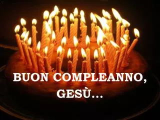 Buon compleanno Gesu