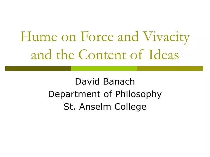 hume on force and vivacity and the content of ideas