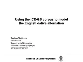 Using the ICE-GB corpus to model the English dative alternation