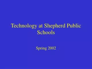 Technology at Shepherd Public Schools
