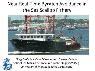 Near Real-Time Bycatch Avoidance in the Sea Scallop Fishery