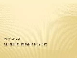 Surgery Board Review