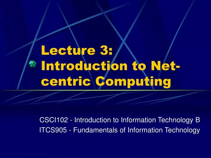 lecture 3 introduction to net centric computing