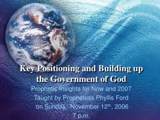 Key Positioning and Building up the Government of God