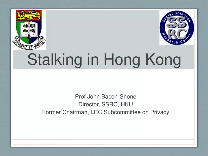 stalking in hong kong