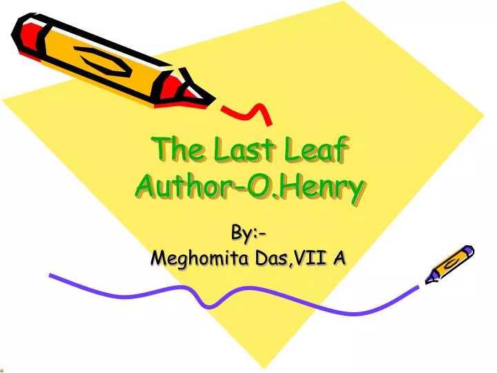 the last leaf author o henry
