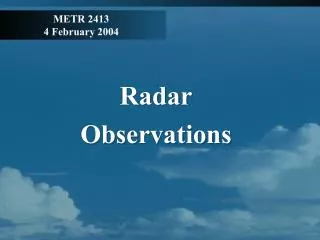 METR 2413 4 February 2004