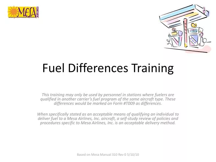 fuel differences training