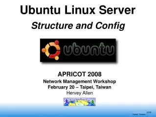 Ubuntu Linux Server Structure and Config