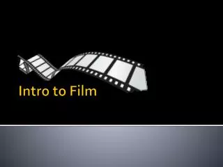 Intro to Film