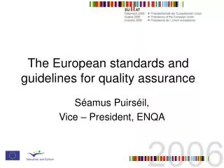 The European standards and guidelines for quality assurance