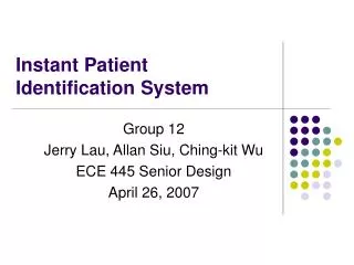 Instant Patient Identification System