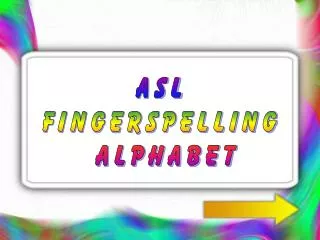 ASL Fingerspelling Alphabet