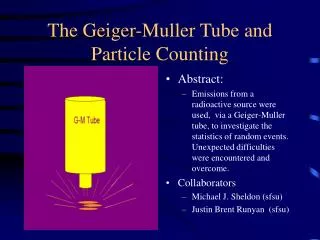 The Geiger-Muller Tube and Particle Counting