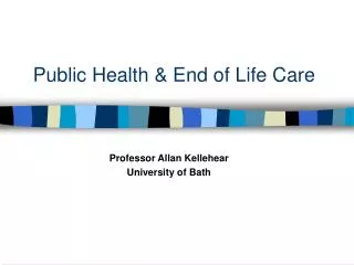 Public Health &amp; End of Life Care