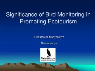 Significance of Bird Monitoring in Promoting Ecotourism