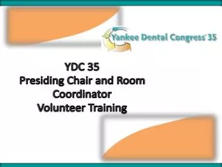 YDC 35 Presiding Chair and Room Coordinator Volunteer Training