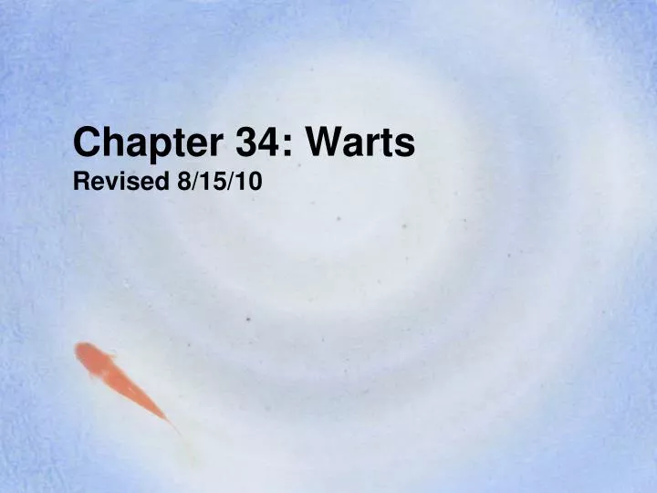 chapter 34 warts revised 8 15 10