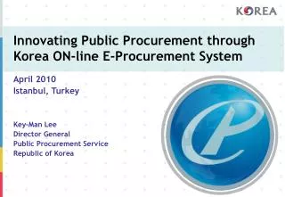 Innovating Public Procurement through Korea ON-line E-Procurement System