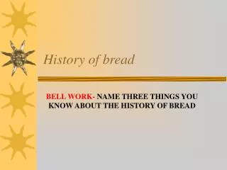 History of bread