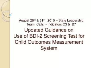 Updated Guidance on Use of BDI-2 Screening Test for Child Outcomes Measurement System