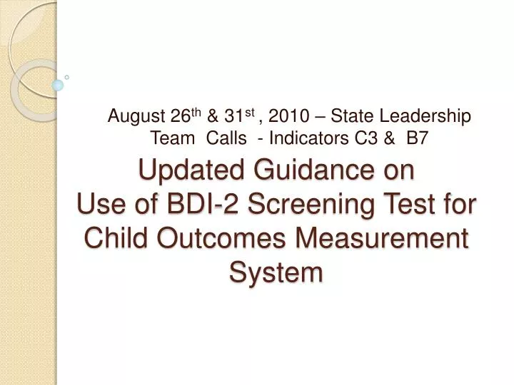 updated guidance on use of bdi 2 screening test for child outcomes measurement system