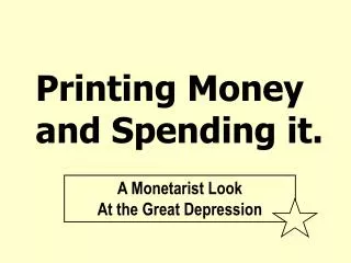 Printing Money and Spending it.